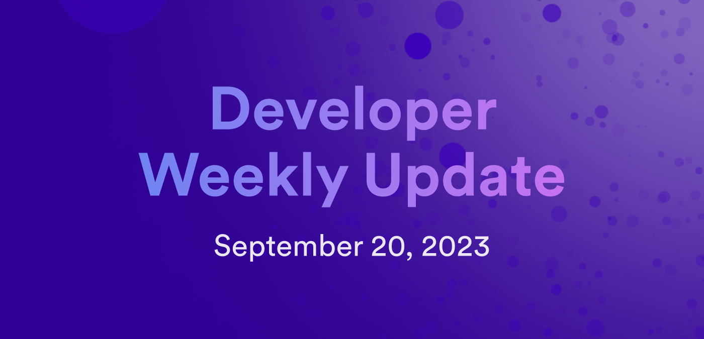 Developer Update  Blog •