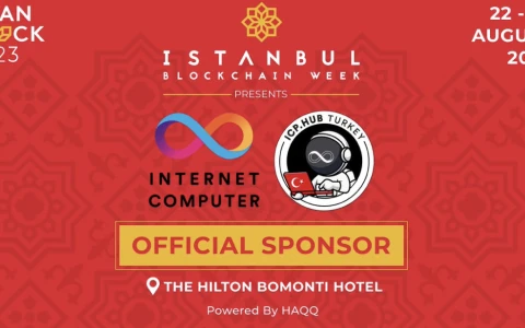 Internet Computer at Istanbul Blockchain Week 2023